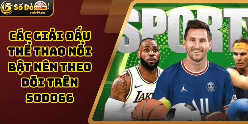 Các giải đấu thể thao trên Sodo66