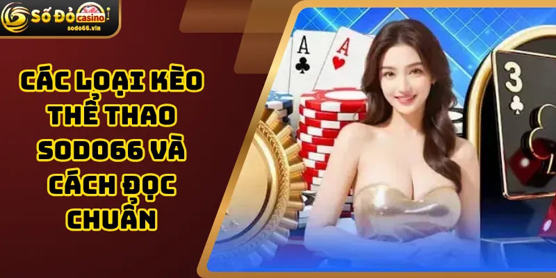 Các loại kèo thể thao Sodo66